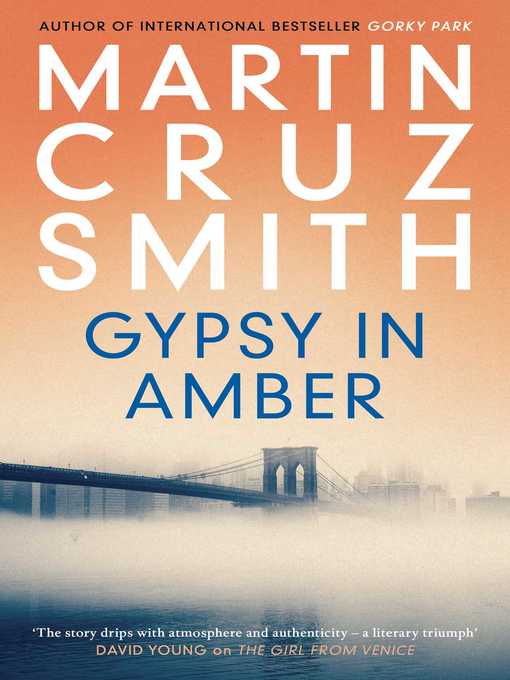 Title details for Gypsy in Amber by Martin Cruz Smith - Wait list